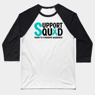 Support Squad Tourette Syndrome Awareness Baseball T-Shirt